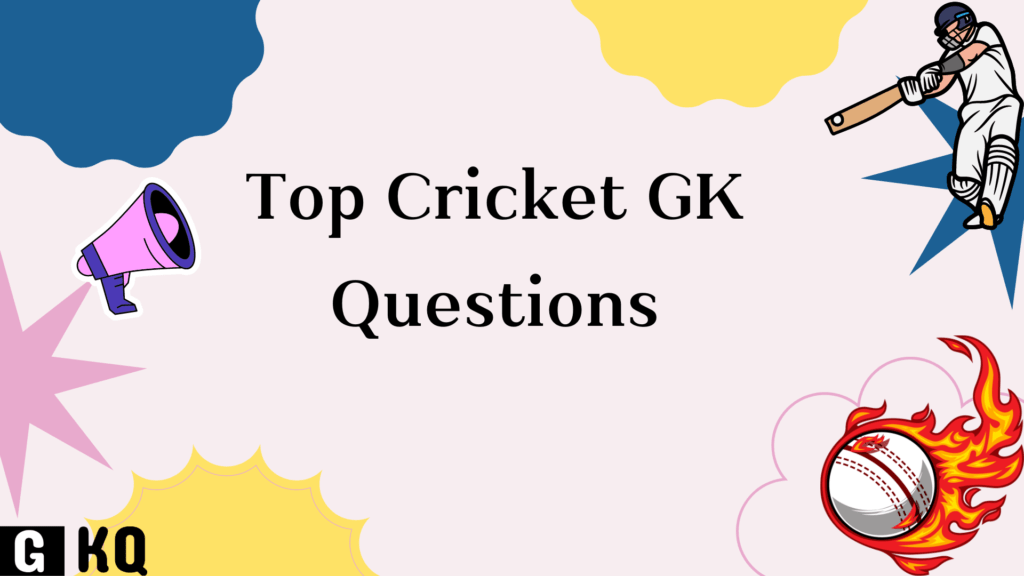 Top 100 Cricket Gk questions in English world cup edition