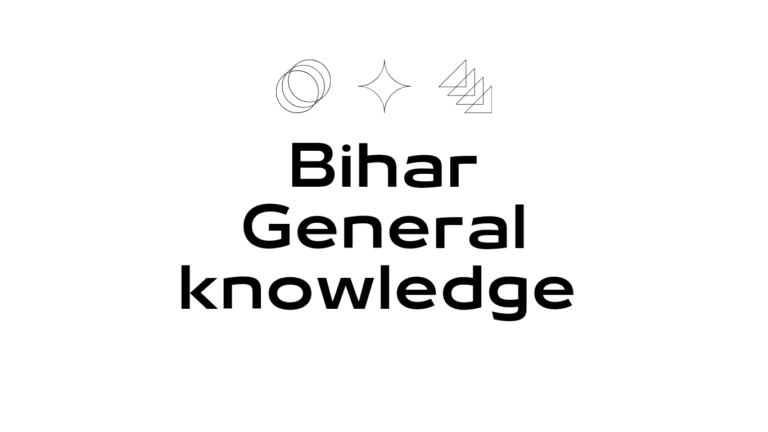 Bihar general knowledge